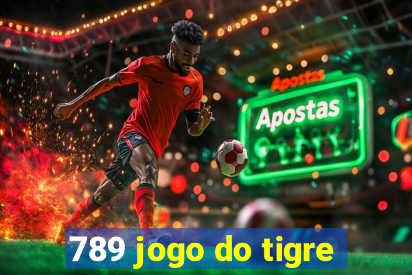 789 jogo do tigre